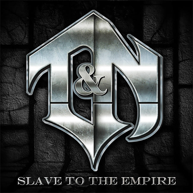 T&N "Slave to the Empie" CD